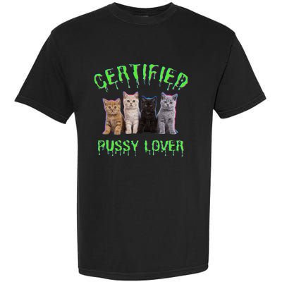 Funny Inappropriate Embarrassing Adult Humor Cat Lover Garment-Dyed Heavyweight T-Shirt