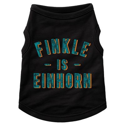 Finkle Is Einhorn Doggie Tank