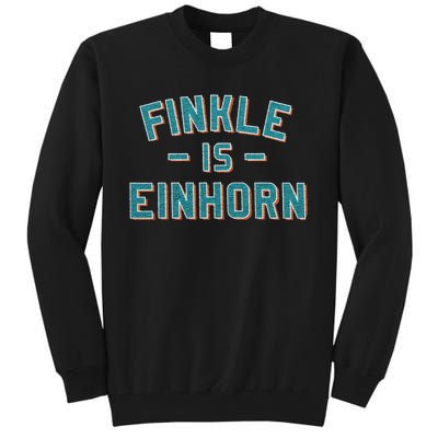 Finkle Is Einhorn Tall Sweatshirt