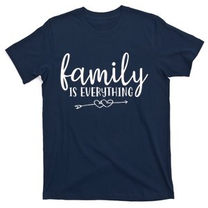 Family Is Everything Parents Home T-Shirt