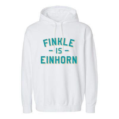Finkle Is Einhorn Funny Garment-Dyed Fleece Hoodie