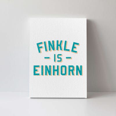 Finkle Is Einhorn Funny Canvas