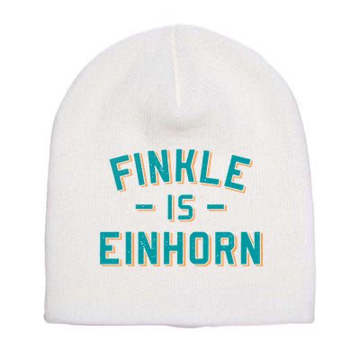 Finkle Is Einhorn Funny Short Acrylic Beanie