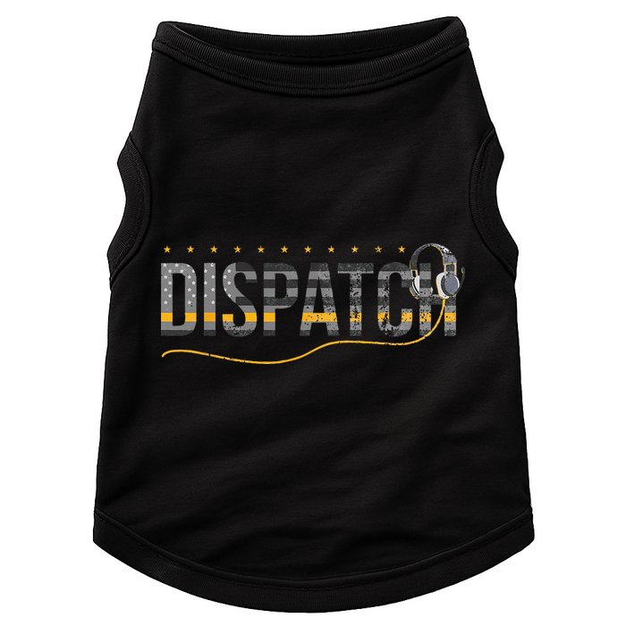 Fire I EMS I Police Or Thin Yellow Line For 911 Dispatcher Doggie Tank