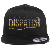 Fire I EMS I Police Or Thin Yellow Line For 911 Dispatcher Flat Bill Trucker Hat