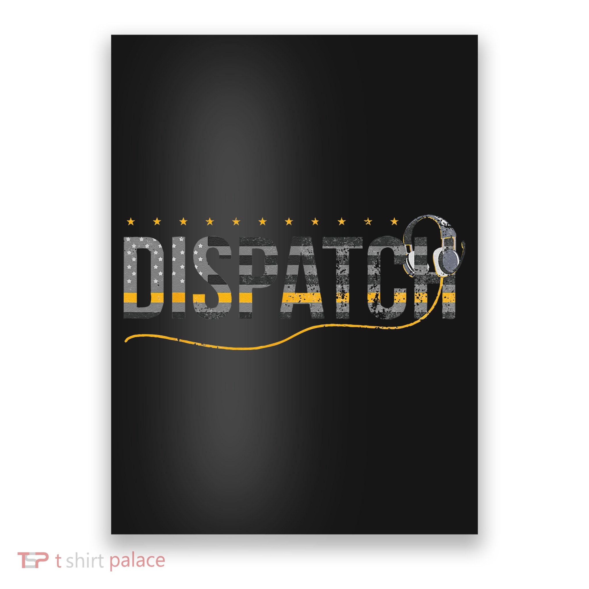 Fire I EMS I Police Or Thin Yellow Line For 911 Dispatcher Poster