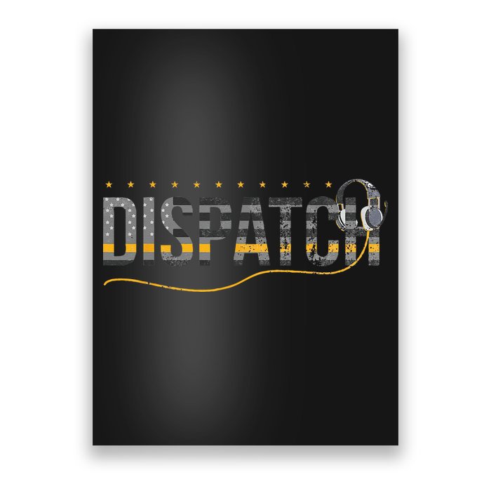 Fire I EMS I Police Or Thin Yellow Line For 911 Dispatcher Poster