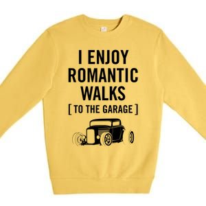 Funny I Enjoy Rotic Walks To The Garage Car Guy Design Gift Premium Crewneck Sweatshirt