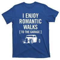 Funny I Enjoy Rotic Walks To The Garage Car Guy Design Gift T-Shirt