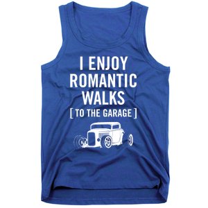 Funny I Enjoy Rotic Walks To The Garage Car Guy Design Gift Tank Top