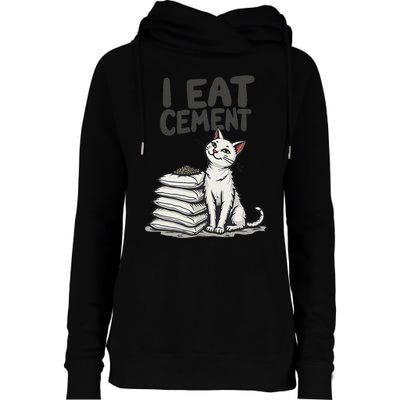Funny I Eat Cement Meme Cat Womens Funnel Neck Pullover Hood