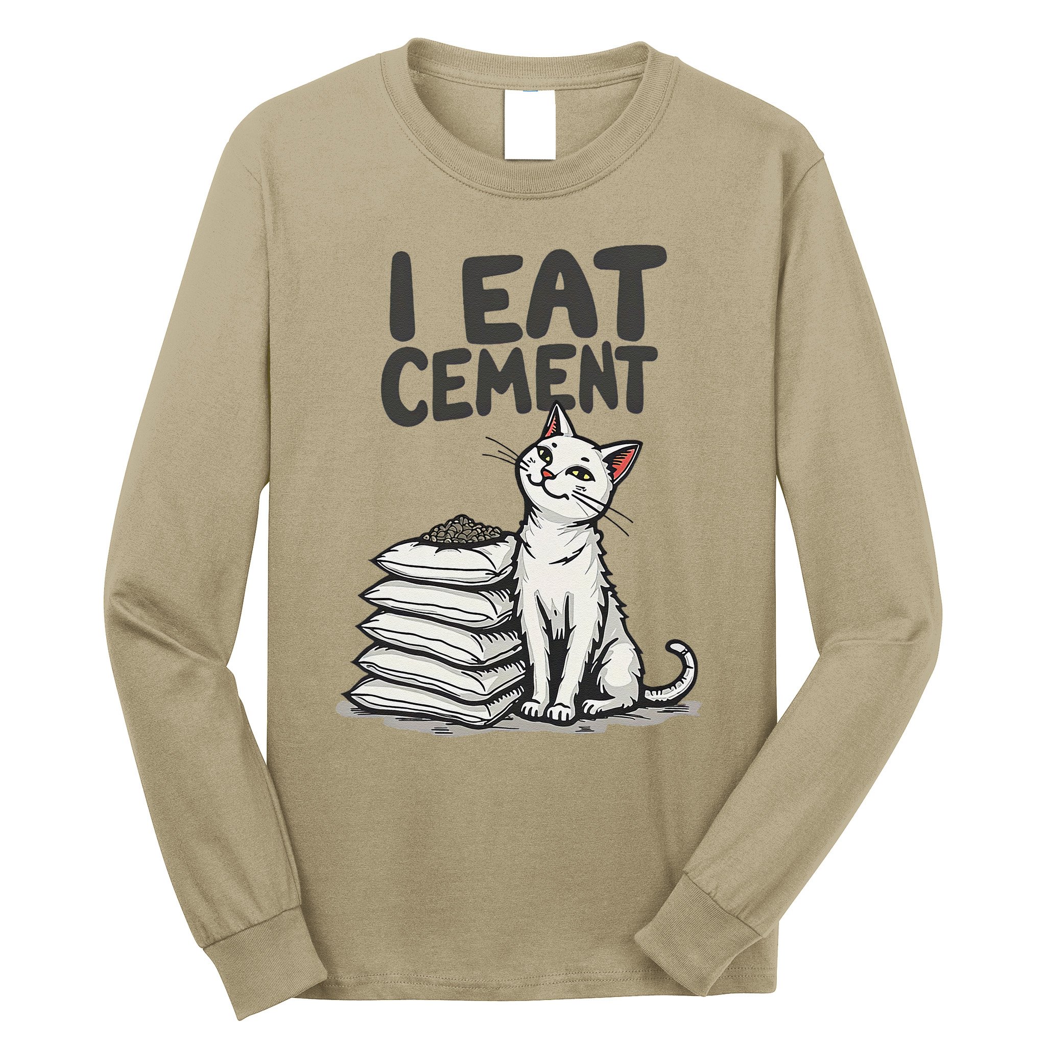 Funny I Eat Cement Meme Cat Long Sleeve Shirt