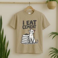 Funny I Eat Cement Meme Cat T-Shirt