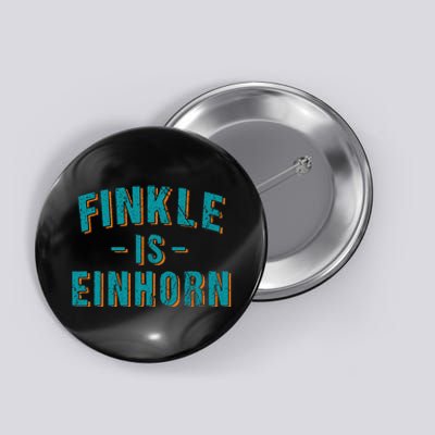 Finkle Is Einhorn Simple Text Vintage Retro Button