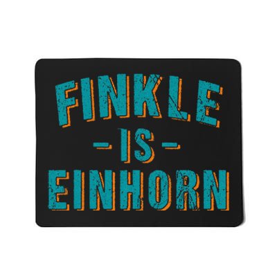 Finkle Is Einhorn Simple Text Vintage Retro Mousepad