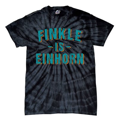 Finkle Is Einhorn Simple Text Vintage Retro Tie-Dye T-Shirt