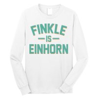 Finkle Is Einhorn Long Sleeve Shirt