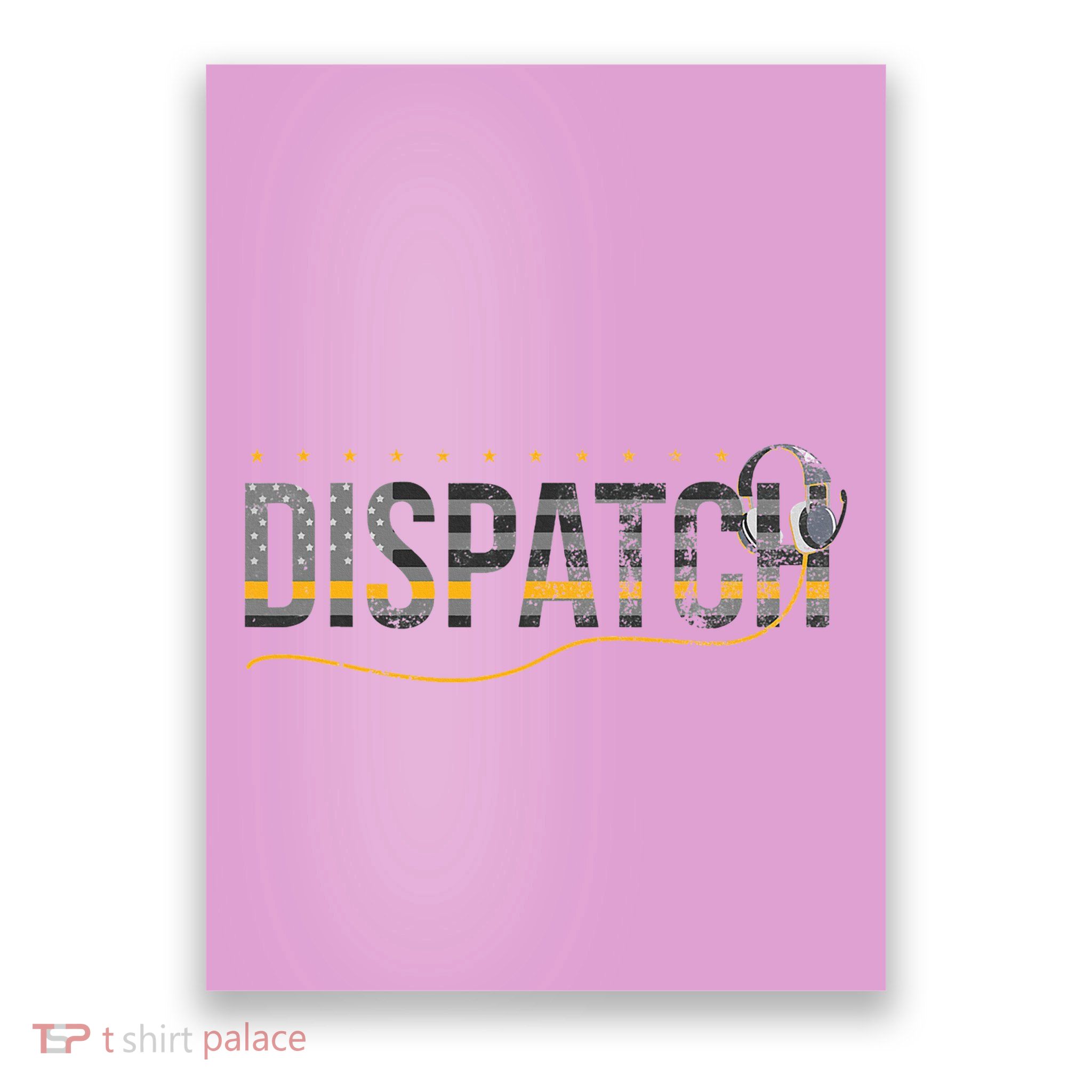 Fire I Ems I Police Or Thin Yellow Line For 911 Dispatcher Poster