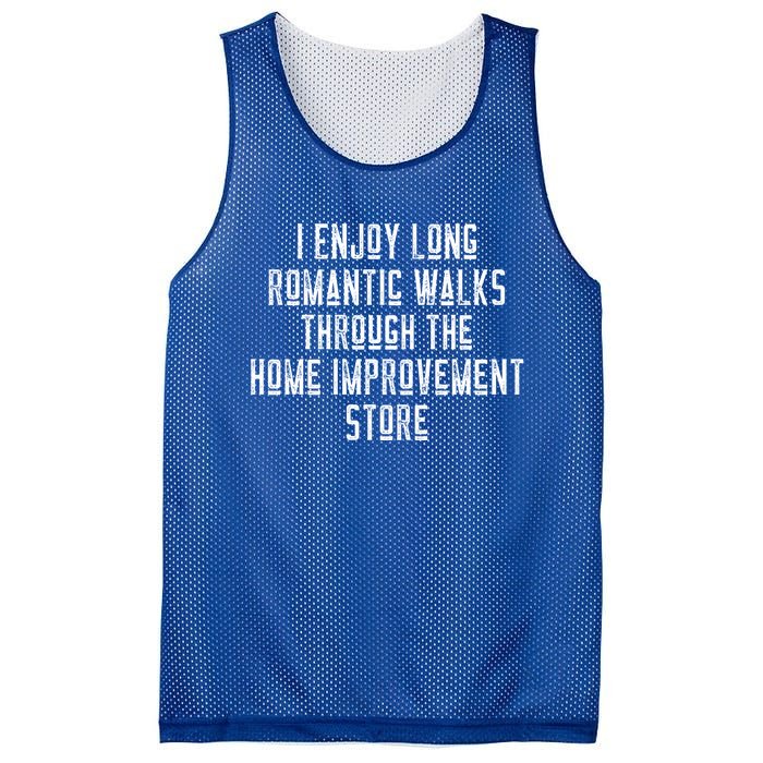 Funny I Enjoy Long Rotic Walks Through Home Improvet Cool Gift Mesh Reversible Basketball Jersey Tank