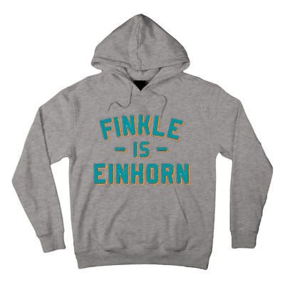 Finkle Is Einhorn Football Tall Hoodie