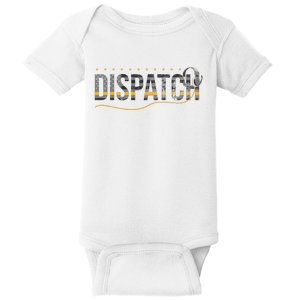 Fire I Ems I Police Or Thin Yellow Line For 911 Dispatcher Baby Bodysuit