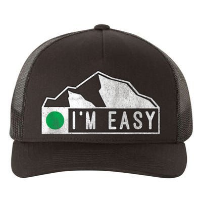 Funny I'm Easy Ski Snowboard Green Marker Mountain Sign Yupoong Adult 5-Panel Trucker Hat