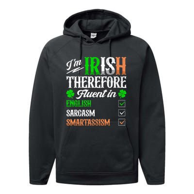 Funny Irish Fluent In Smart St Patricks Day Ireland Fan Performance Fleece Hoodie