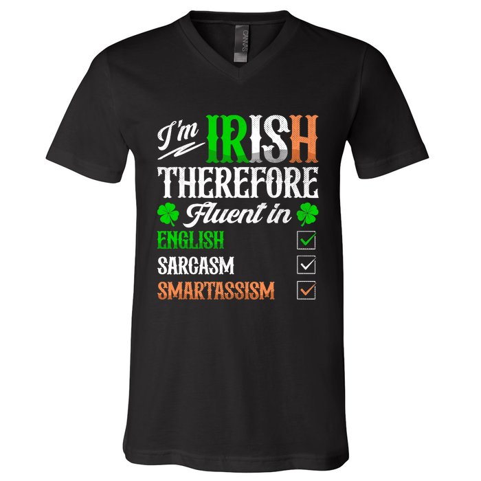 Funny Irish Fluent In Smart St Patricks Day Ireland Fan V-Neck T-Shirt