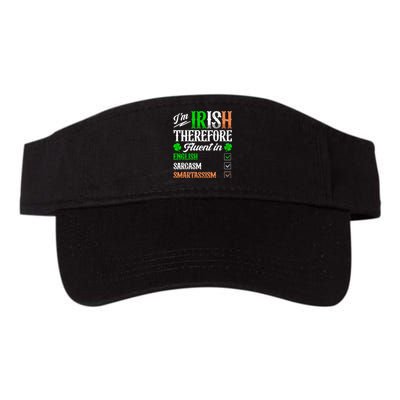 Funny Irish Fluent In Smart St Patricks Day Ireland Fan Valucap Bio-Washed Visor