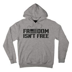 Freedom IsnT Free Patriotic American Rights Usa Flag Tall Hoodie