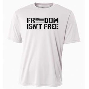 Freedom IsnT Free Patriotic American Rights Usa Flag Cooling Performance Crew T-Shirt