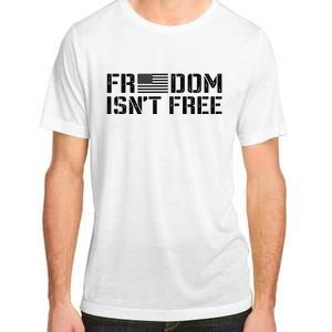 Freedom IsnT Free Patriotic American Rights Usa Flag Adult ChromaSoft Performance T-Shirt