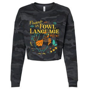 Fluent In Fowl Language Funny Novelty Chicken Pet Lover Cropped Pullover Crew