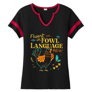 Fluent In Fowl Language Funny Novelty Chicken Pet Lover Ladies Halftime Notch Neck Tee