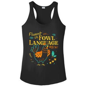 Fluent In Fowl Language Funny Novelty Chicken Pet Lover Ladies PosiCharge Competitor Racerback Tank