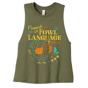 Fluent In Fowl Language Funny Novelty Chicken Pet Lover Women's Racerback Cropped Tank