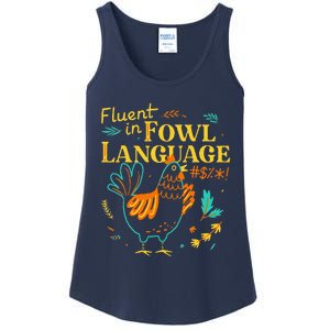 Fluent In Fowl Language Funny Novelty Chicken Pet Lover Ladies Essential Tank