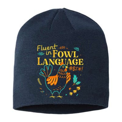 Fluent In Fowl Language Funny Novelty Chicken Pet Lover Sustainable Beanie