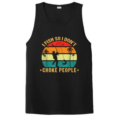 Fisherman I Fish So I DonT Choke People Funny Sayings PosiCharge Competitor Tank