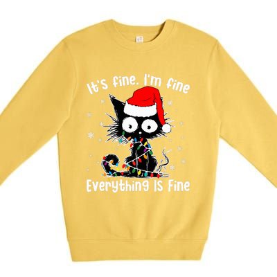 Funny Its Fine Im Fine Everything Fine Cat Christmas  Premium Crewneck Sweatshirt