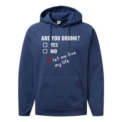 Funny Ing Funny Gift Are You Drunk Humor Gift Performance Fleece Hoodie