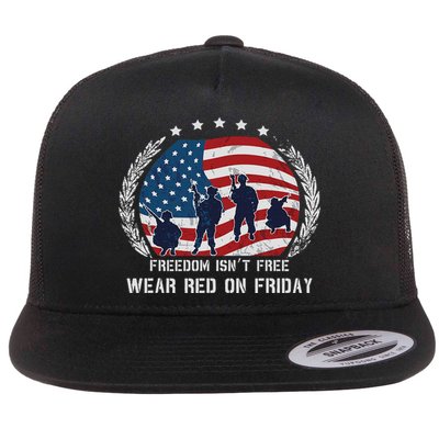 Freedom Isn't Free Wear Red On Friday Military Flat Bill Trucker Hat
