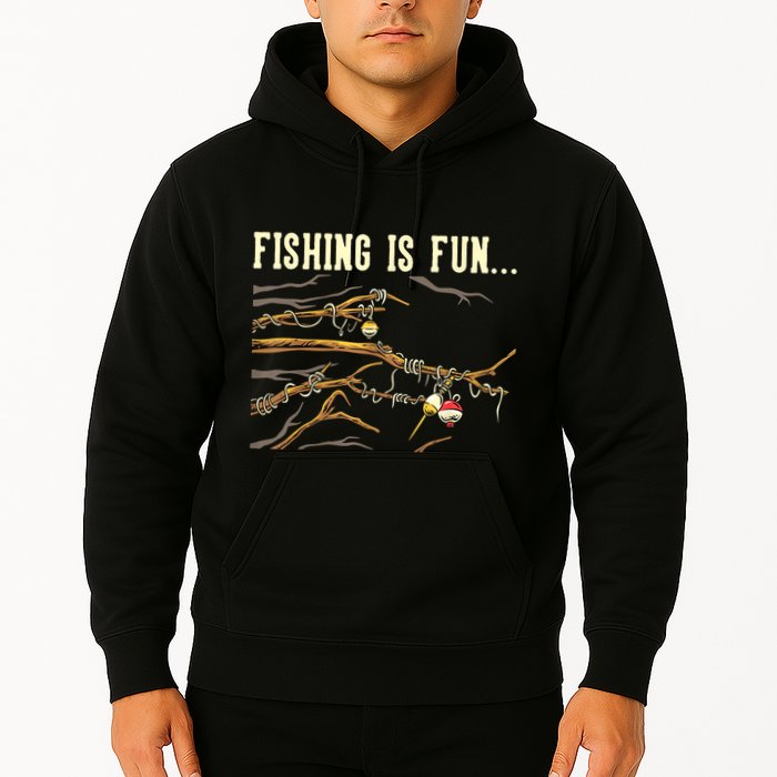 Fishing Is Fun... Bobbers Stuck In Tree Hoodie