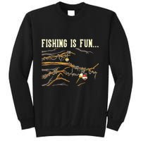 Fishing Is Fun... Bobbers Stuck In Tree Sweatshirt