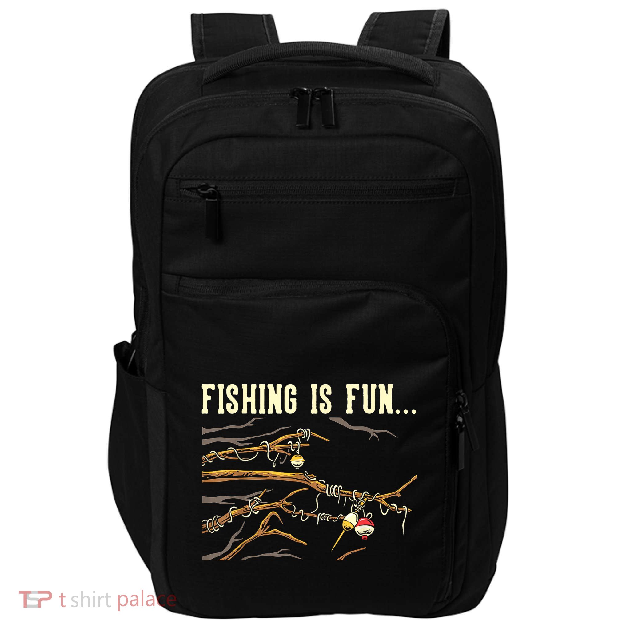 Fishing Is Fun... Bobbers Stuck In Tree Impact Tech Backpack