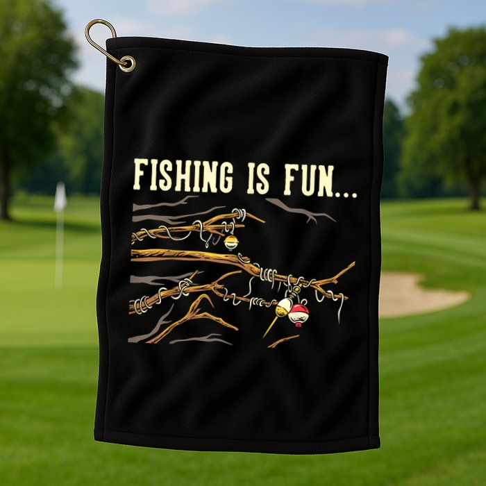 Fishing Is Fun... Bobbers Stuck In Tree Golf Towel