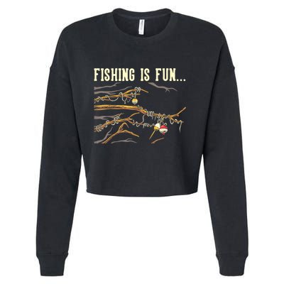 Fishing Is Fun... Bobbers Stuck In Tree Cropped Pullover Crew