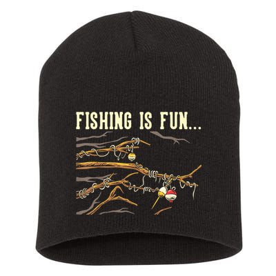 Fishing Is Fun... Bobbers Stuck In Tree Short Acrylic Beanie