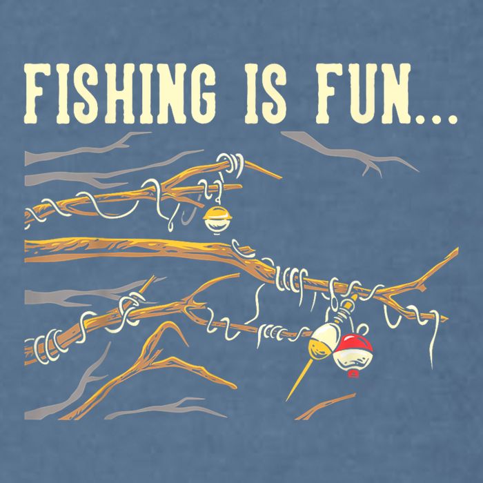 Fishing Is Fun... Bobbers Stuck In Tree Garment-Dyed Sweatshirt