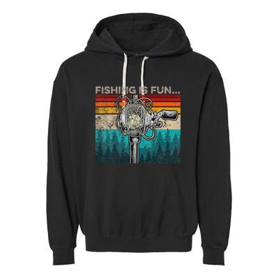 Fishing Is Fun Humor Outdoor Fishing Bass Pun Fishermen Garment-Dyed Fleece Hoodie